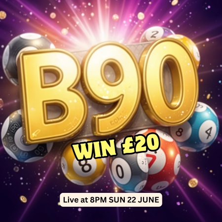Sun 22nd June - BINGO 90 Game